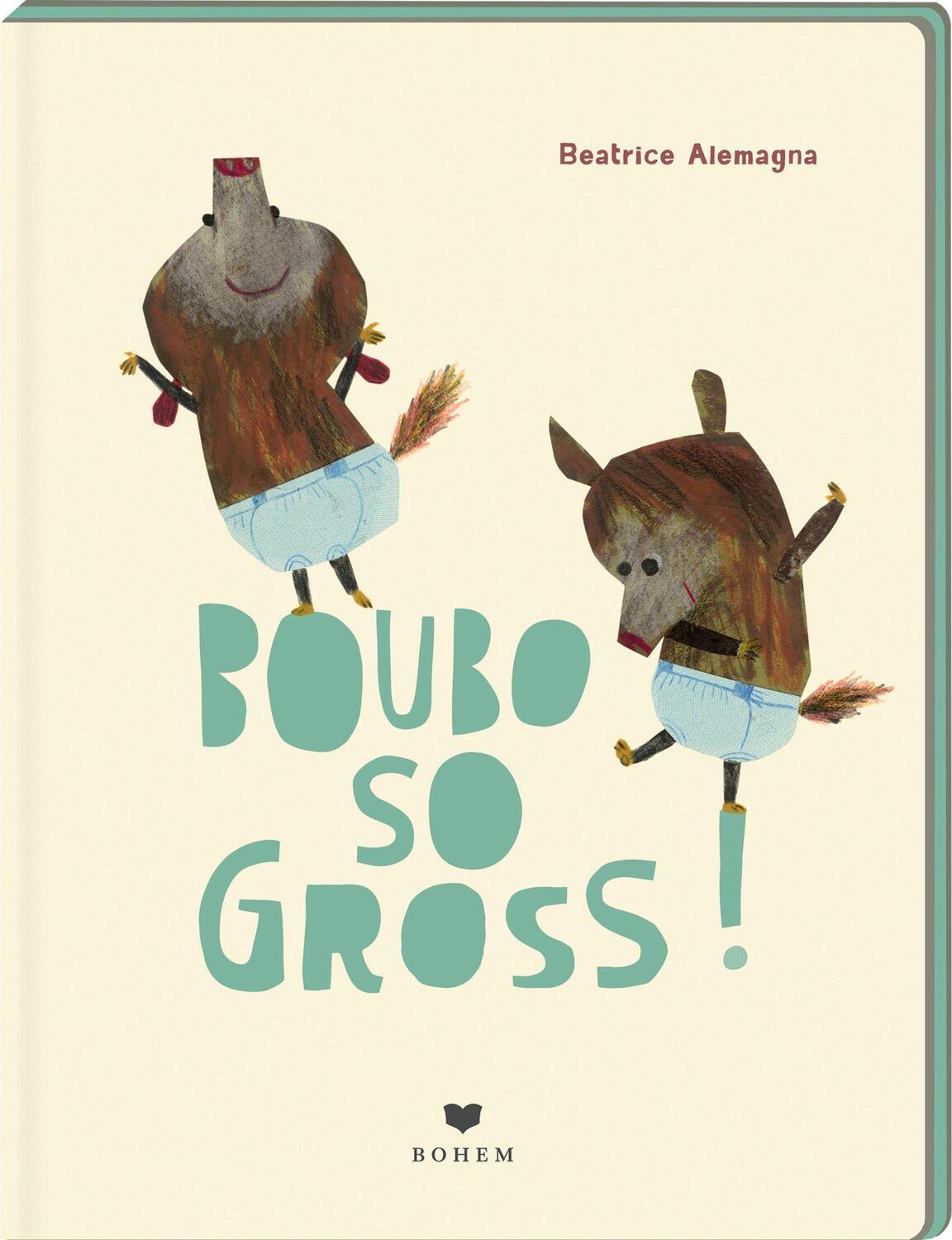 Cover: 9783959392204 | BOUBO - so gross | Beatrice Alemagna | Buch | 36 S. | Deutsch | 2024
