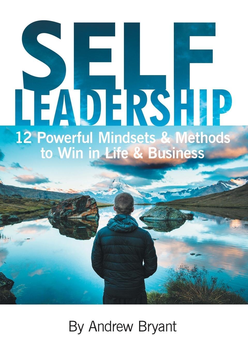 Cover: 9789810994013 | Self Leadership | Andrew Bryant | Taschenbuch | Paperback | Englisch