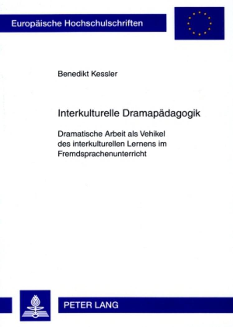 Cover: 9783631583593 | Interkulturelle Dramapädagogik | Benedikt Kessler | Taschenbuch | 2008