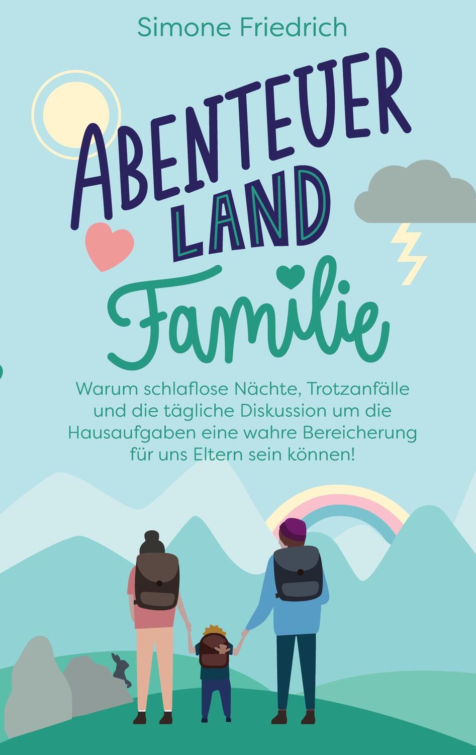 Cover: 9783755706403 | Abenteuerland Familie | Simone Friedrich | Taschenbuch