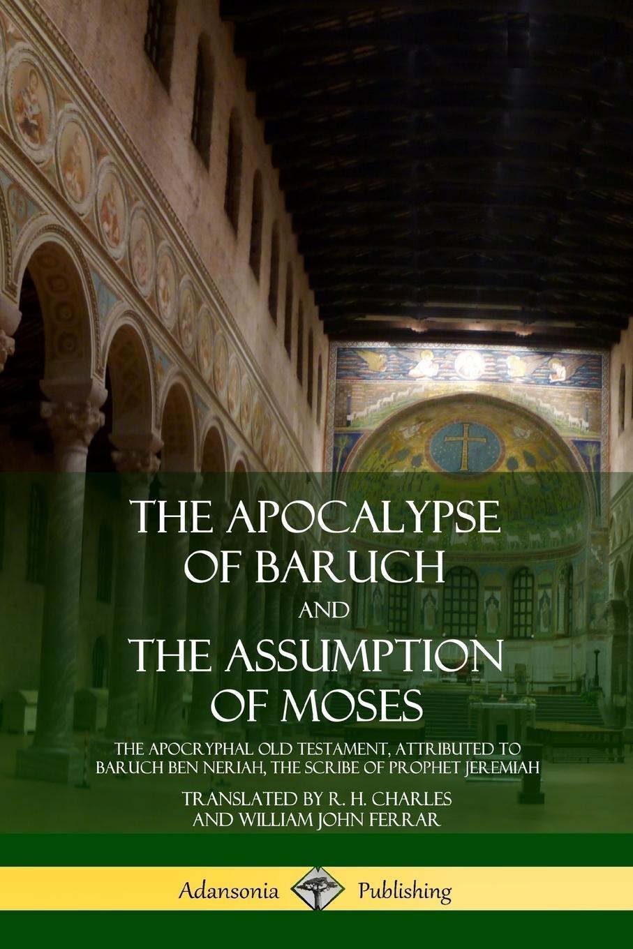Cover: 9780359045488 | The Apocalypse of Baruch and The Assumption of Moses | Charles (u. a.)