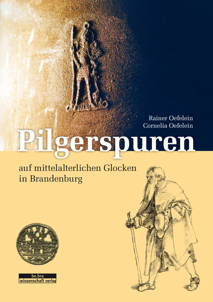 Cover: 9783937233864 | Pilgerspuren auf mittelalterlichen Glocken in Brandenburg | Buch