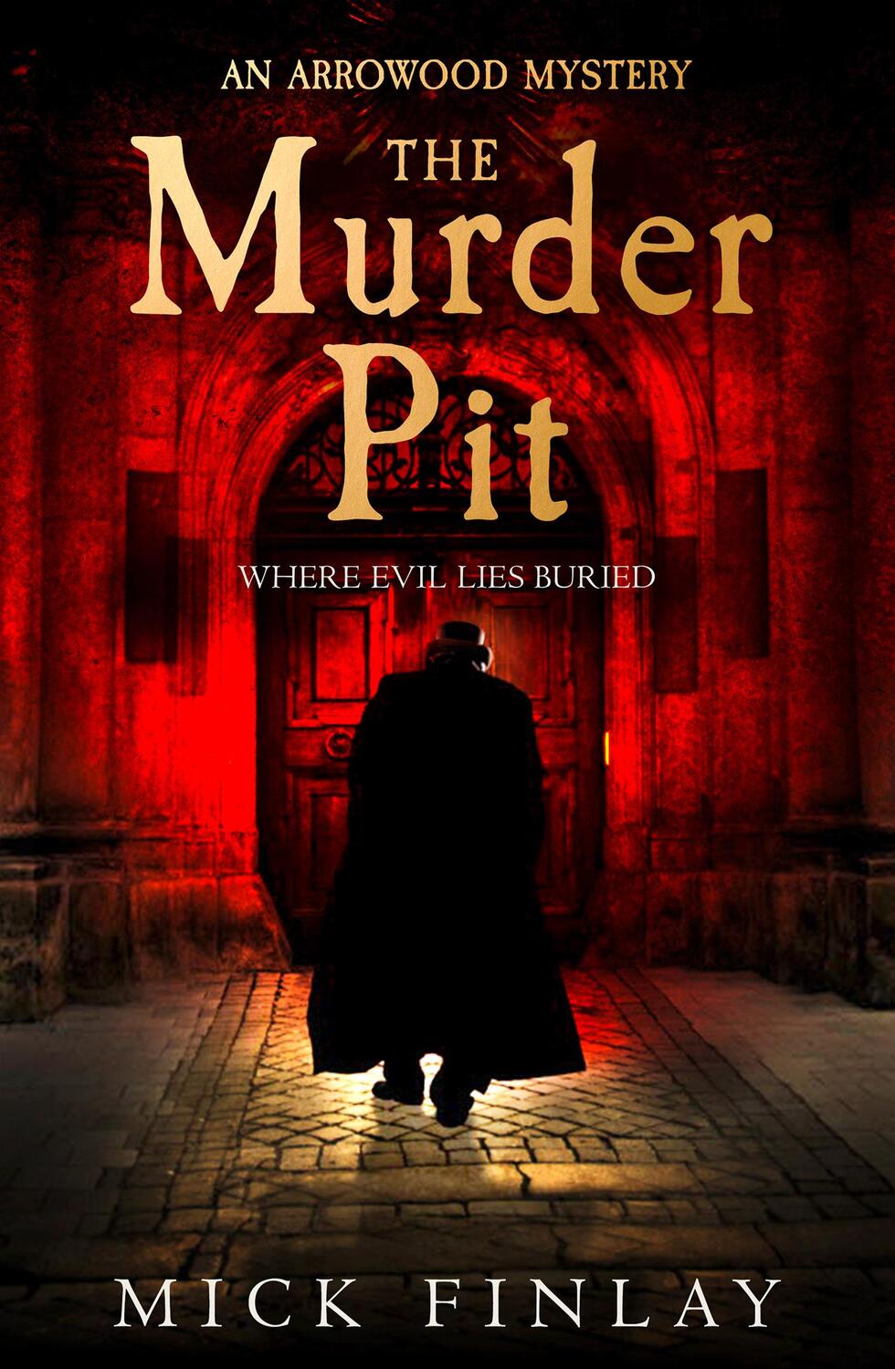 Cover: 9780008214791 | The Murder Pit | Mick Finlay | Taschenbuch | An Arrowood Mystery
