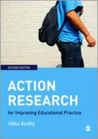 Cover: 9781848601604 | Action Research for Improving Educational Practice | Valsa Koshy