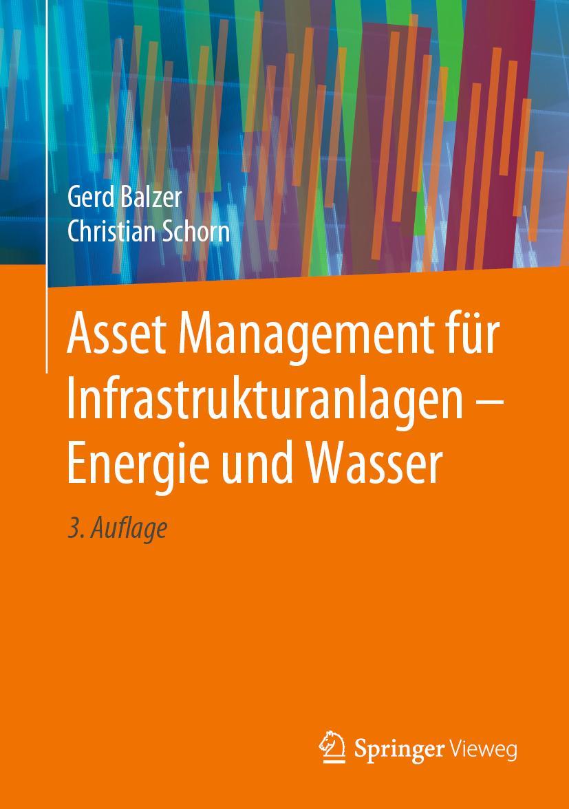 Cover: 9783662615256 | Asset Management für Infrastrukturanlagen - Energie und Wasser | Buch