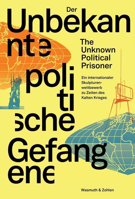 Cover: 9783803034069 | Der Unbekannte Politische Gefangene | Kunsthaus Dahlem | Taschenbuch