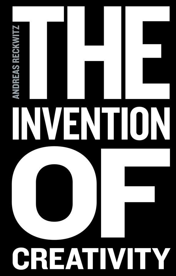 Cover: 9780745697048 | The Invention of Creativity | Andreas Reckwitz | Taschenbuch | 2017