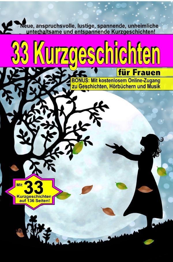 Cover: 9783754967812 | 33 Kurzgeschichten für Frauen (Taschenbuch) | Maria Otto | Taschenbuch