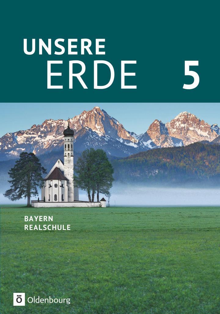 Cover: 9783637018952 | Unsere Erde 5. Jahrgangsstufe - Realschule Bayern - Schülerbuch | Buch