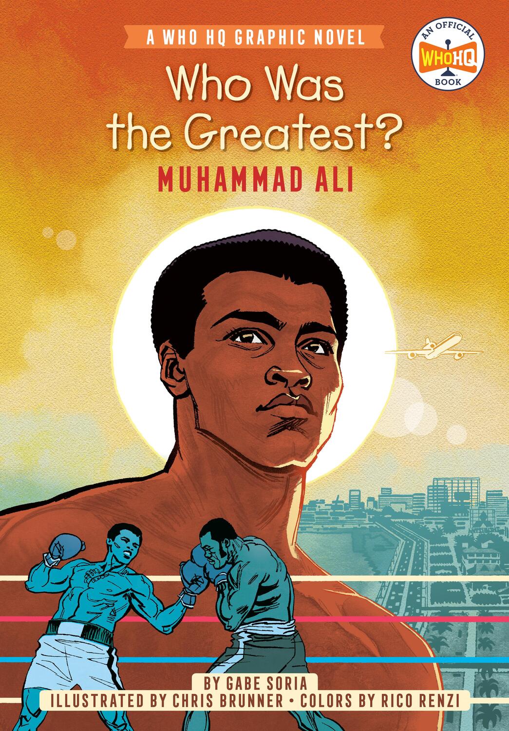 Cover: 9780593224625 | Who Was the Greatest?: Muhammad Ali | A Who HQ Graphic Novel | Buch