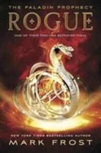 Cover: 9780552565349 | The Paladin Prophecy: Rogue | Book Three | Mark Frost | Taschenbuch