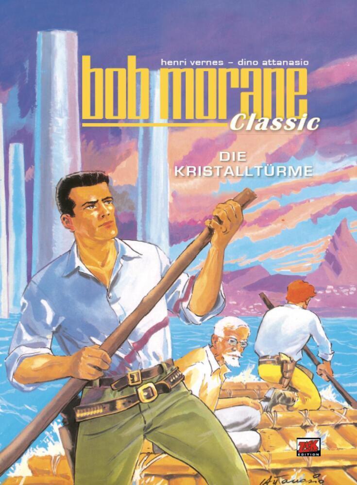 Cover: 9783949987304 | Bob Morane Classic 4 | Die Kristalltürme | Vernes (u. a.) | Buch