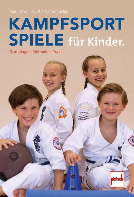 Cover: 9783613508705 | Kampfsportspiele für Kinder | Grundlagen, Methoden, Praxis | Buch