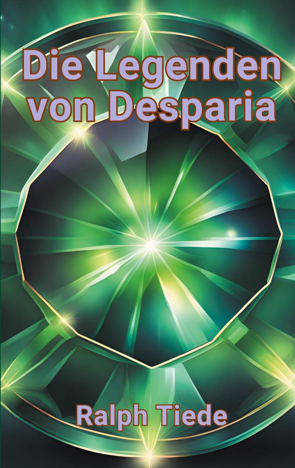 Cover: 9783758330490 | Die Legenden von Desparia | Ein phantastisches Jugendabenteuer | Tiede