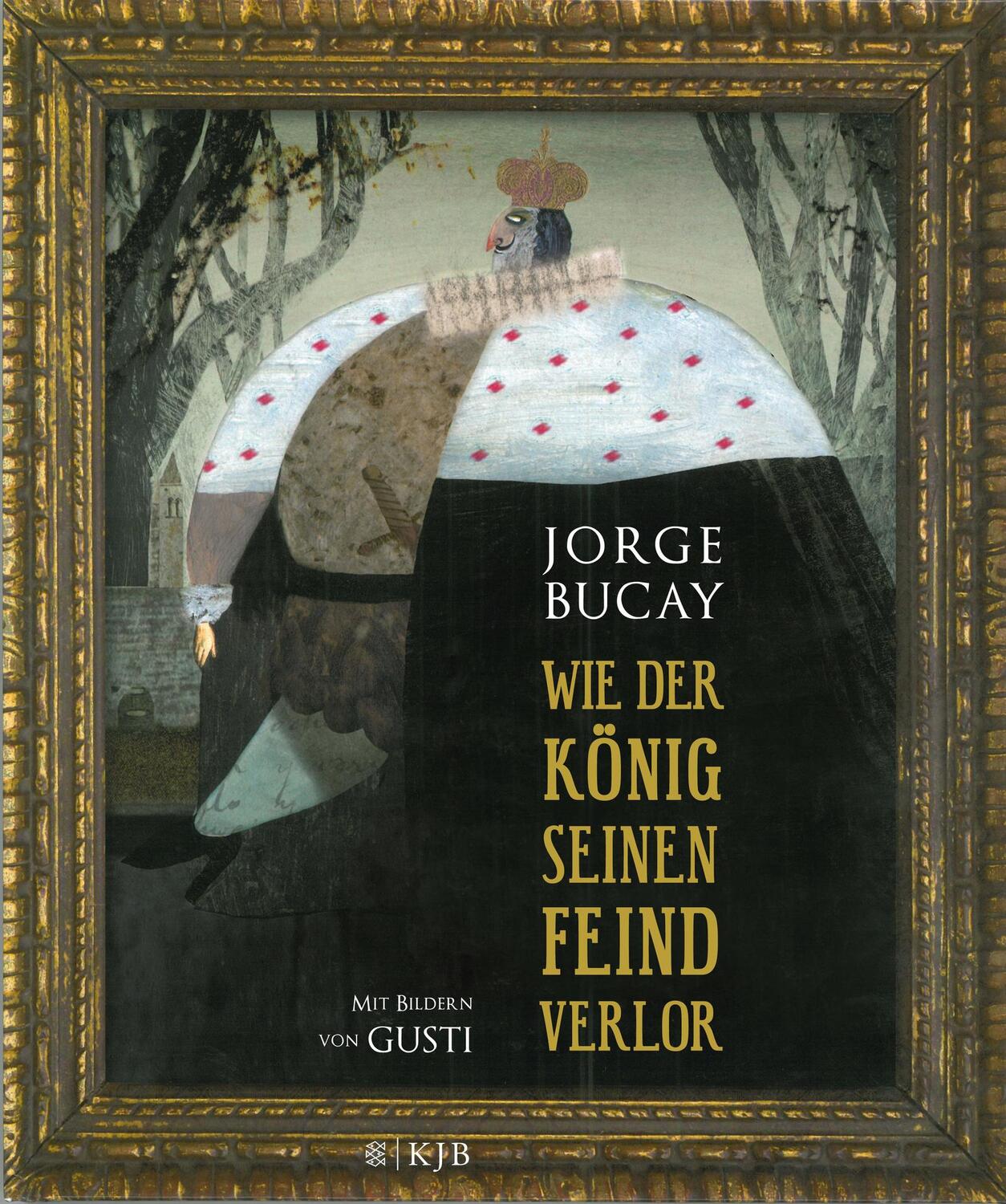 Cover: 9783596855964 | Wie der König seinen Feind verlor | Jorge Bucay | Buch | Deutsch