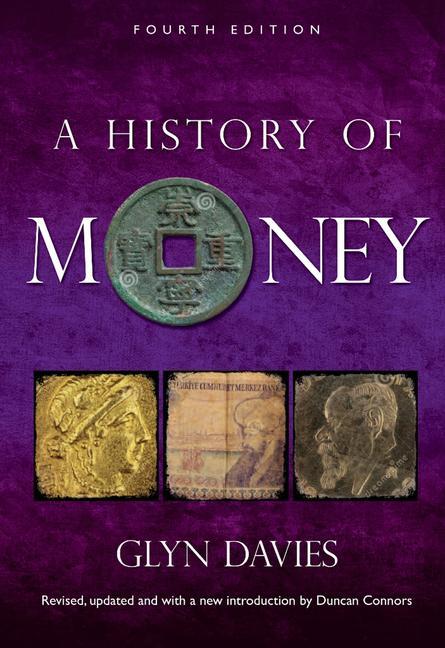 Cover: 9781783163090 | A History of Money | Glyn Davies | Taschenbuch | Englisch | 2016