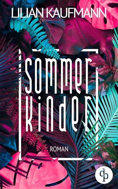 Cover: 9783964432339 | Sommerkinder | Roman | Lilian Kaufmann | Taschenbuch | 2019 | Nova MD