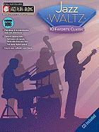 Cover: 9781423471448 | Jazz Waltz: 10 Favorite Classics [With CD (Audio)] | Hal Leonard Corp