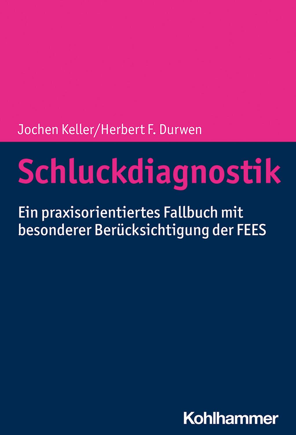 Cover: 9783170397583 | Schluckdiagnostik | Jochen Keller (u. a.) | Buch | Deutsch | 2022