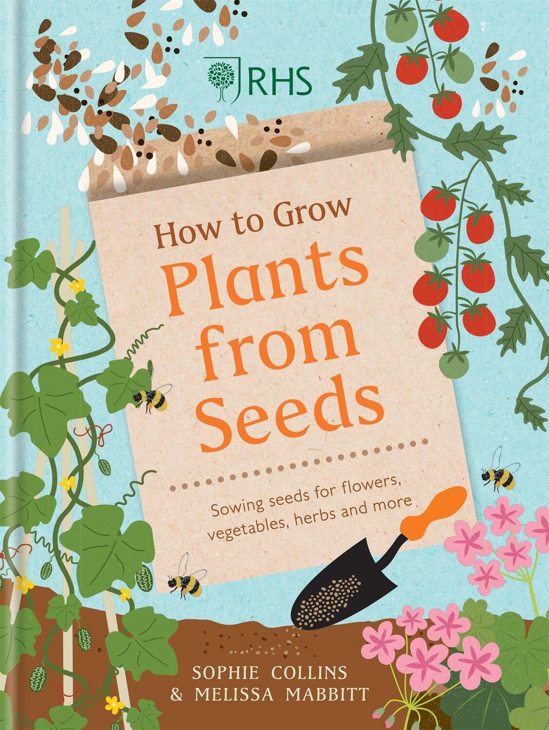 Cover: 9781784727628 | RHS How to Grow Plants from Seeds | Sophie Collins | Buch | Englisch