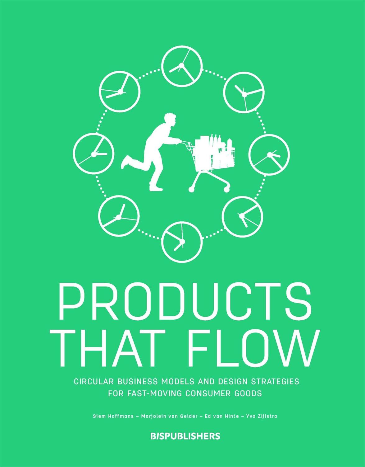 Cover: 9789063694982 | Products That Flow: Circular Business Models and Design Strategies...