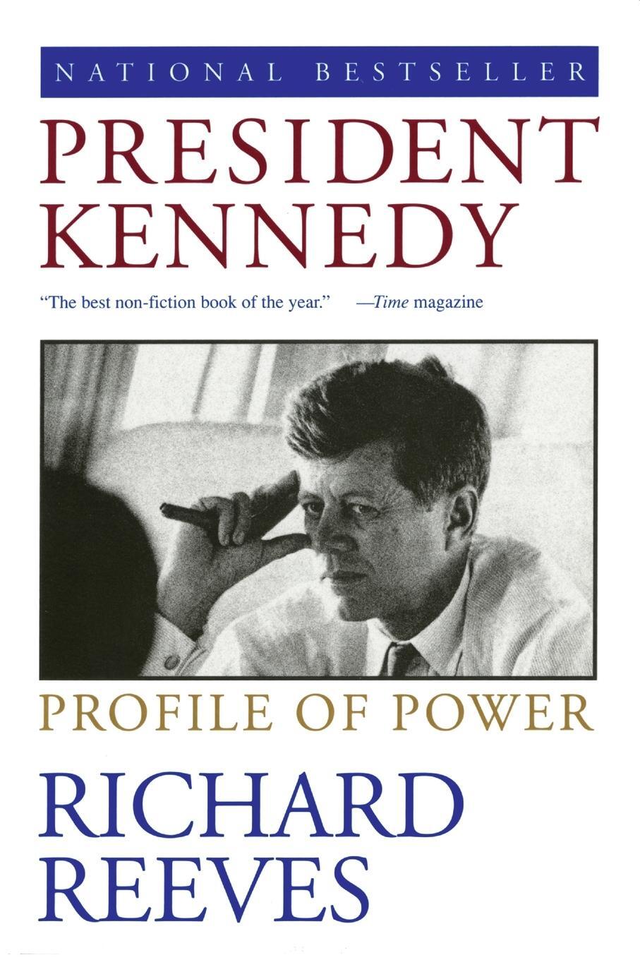 Cover: 9780671892890 | President Kennedy | Profile of Power | Richard Reeves | Taschenbuch