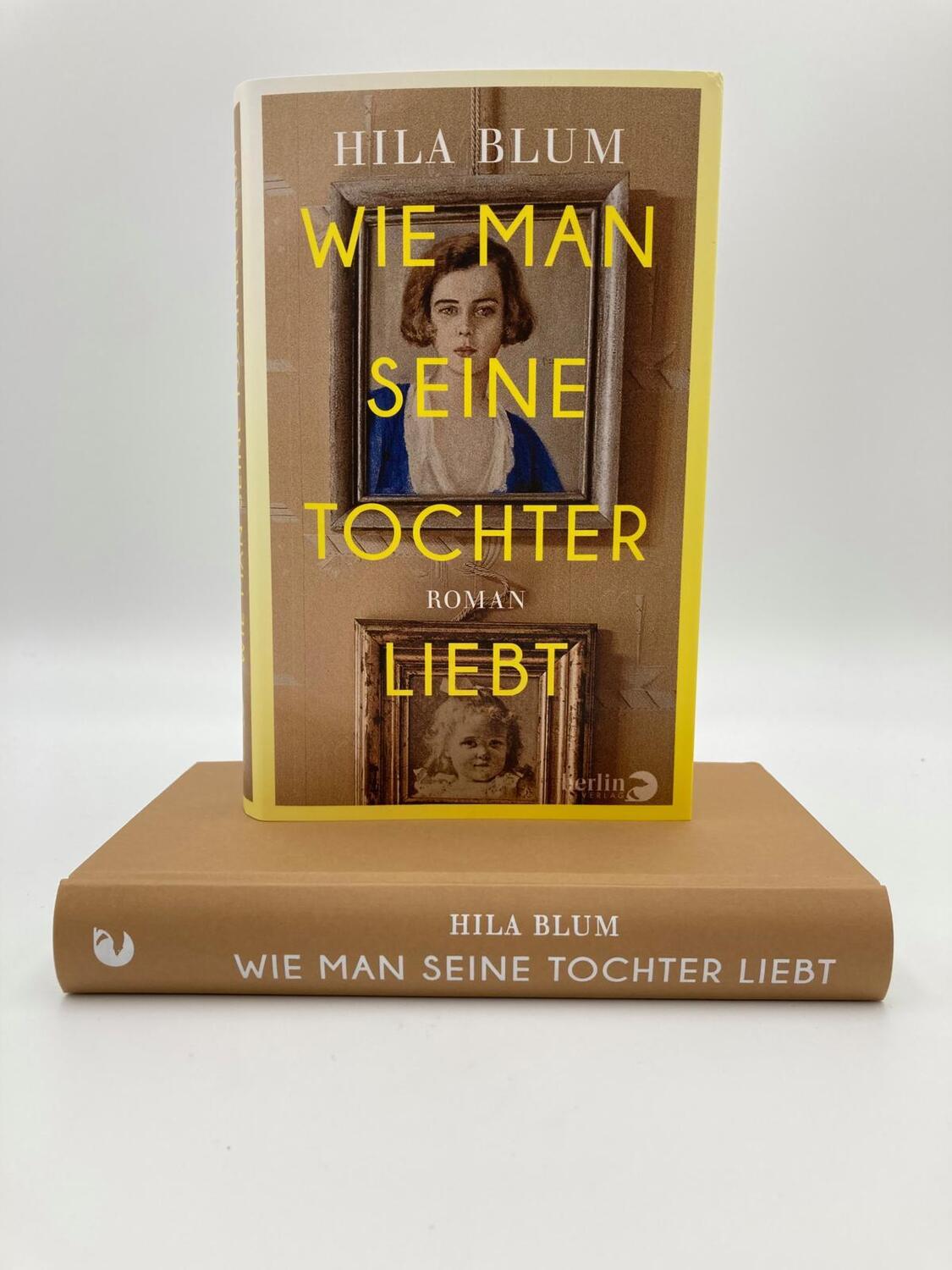 Bild: 9783827014573 | Wie man seine Tochter liebt | Hila Blum | Buch | 320 S. | Deutsch