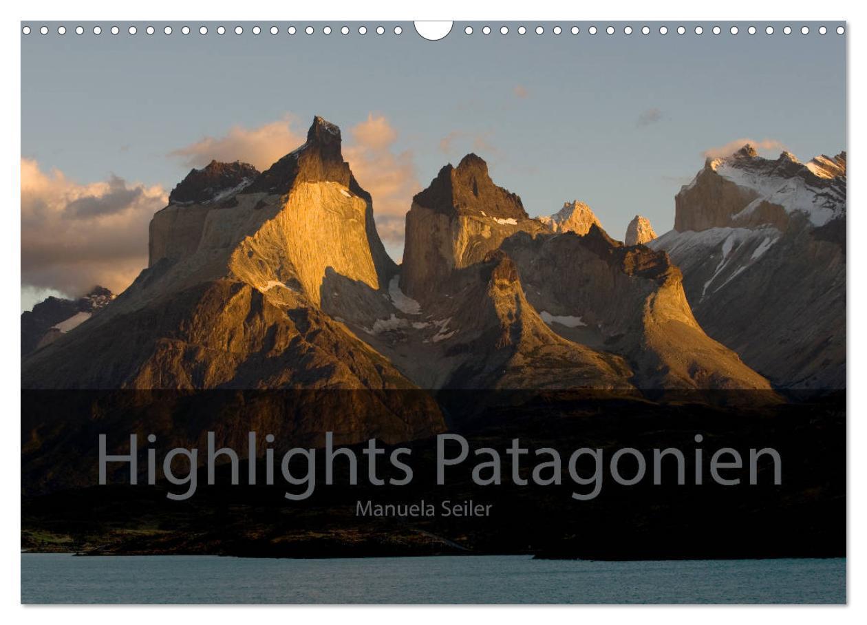 Cover: 9783435648634 | Patagonien 2025 Highlights von Manuela Seiler (Wandkalender 2025...