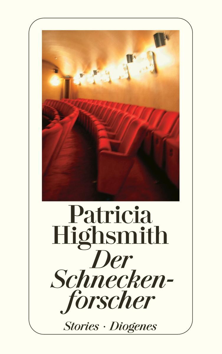 Cover: 9783257234237 | Der Schneckenforscher | Elf Geschichten | Patricia Highsmith | Buch