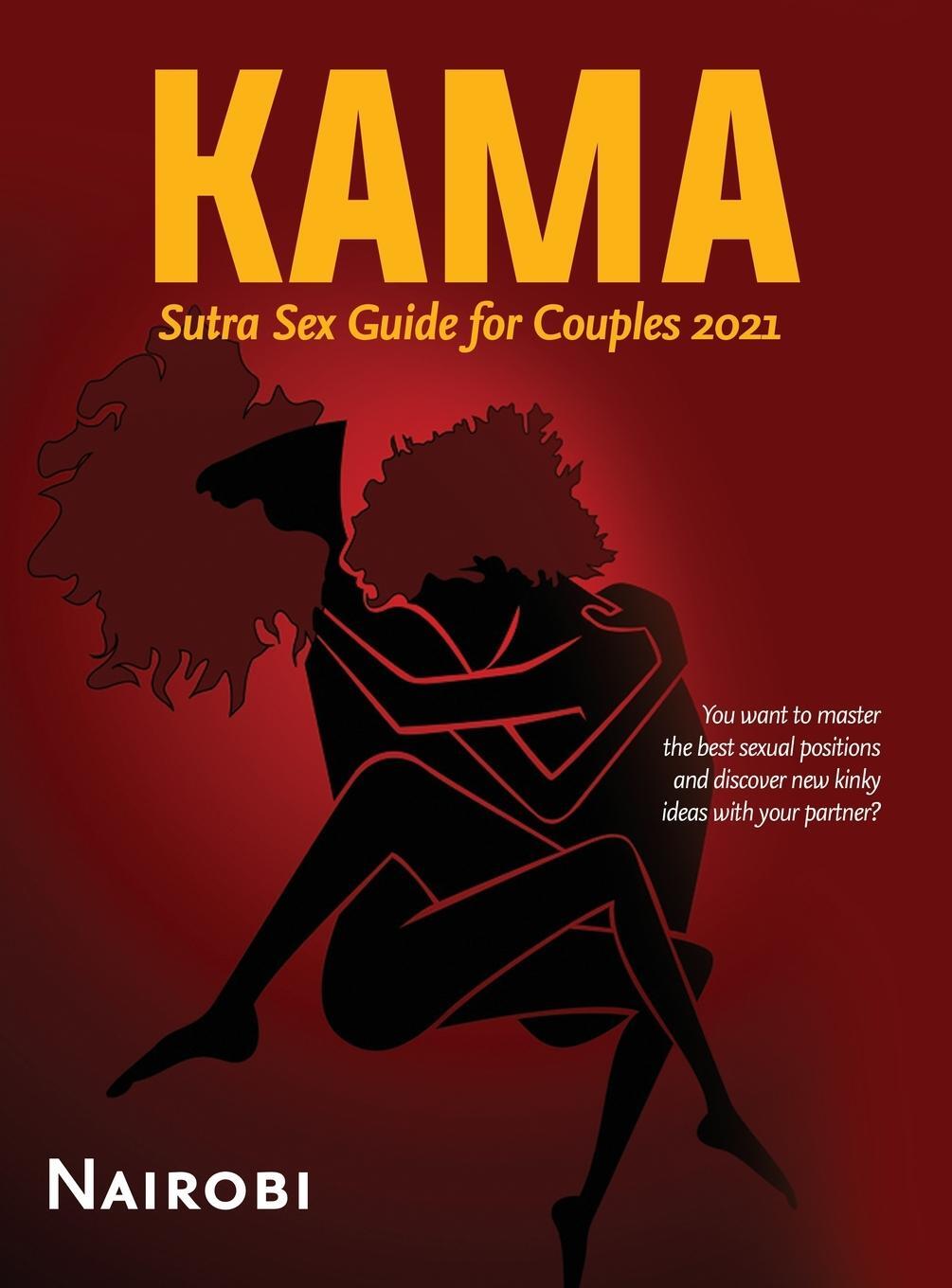 Cover: 9791280762276 | Kama Sutra Sex Guide for Couples 2021 | Nairobi | Buch | Englisch