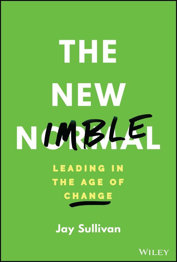 Cover: 9781394185412 | The New Nimble | Leading in the Age of Change | Jay Sullivan | Buch