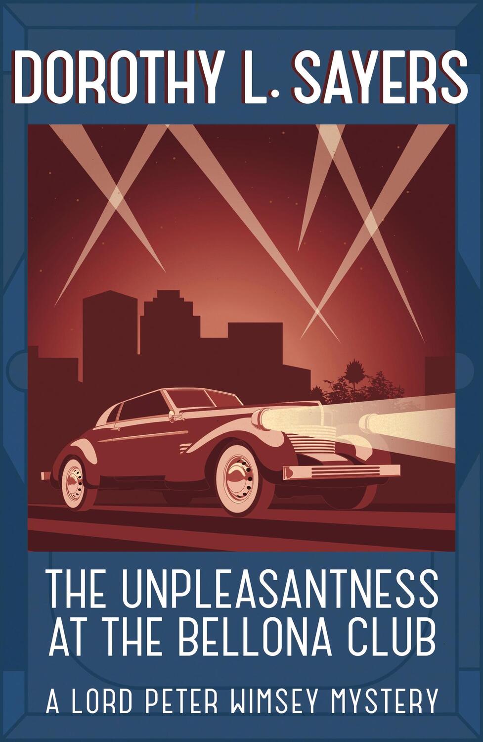 Cover: 9781473621312 | The Unpleasantness at the Bellona Club | Lord Peter Wimsey Book 4