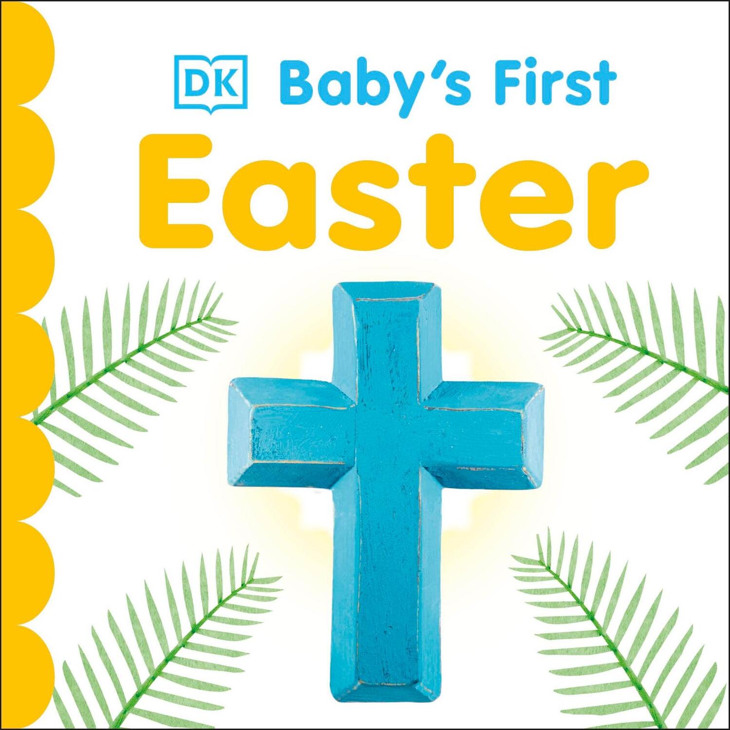 Cover: 9780241459003 | Baby's First Easter | Dk | Buch | Papp-Bilderbuch | Englisch | 2021