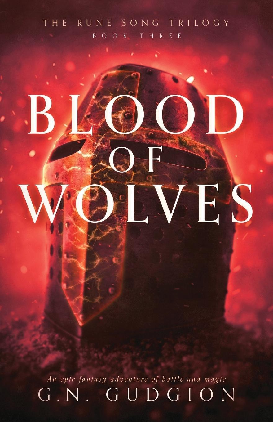 Cover: 9781837904808 | Blood of Wolves | An epic fantasy adventure of battle and magic | Buch