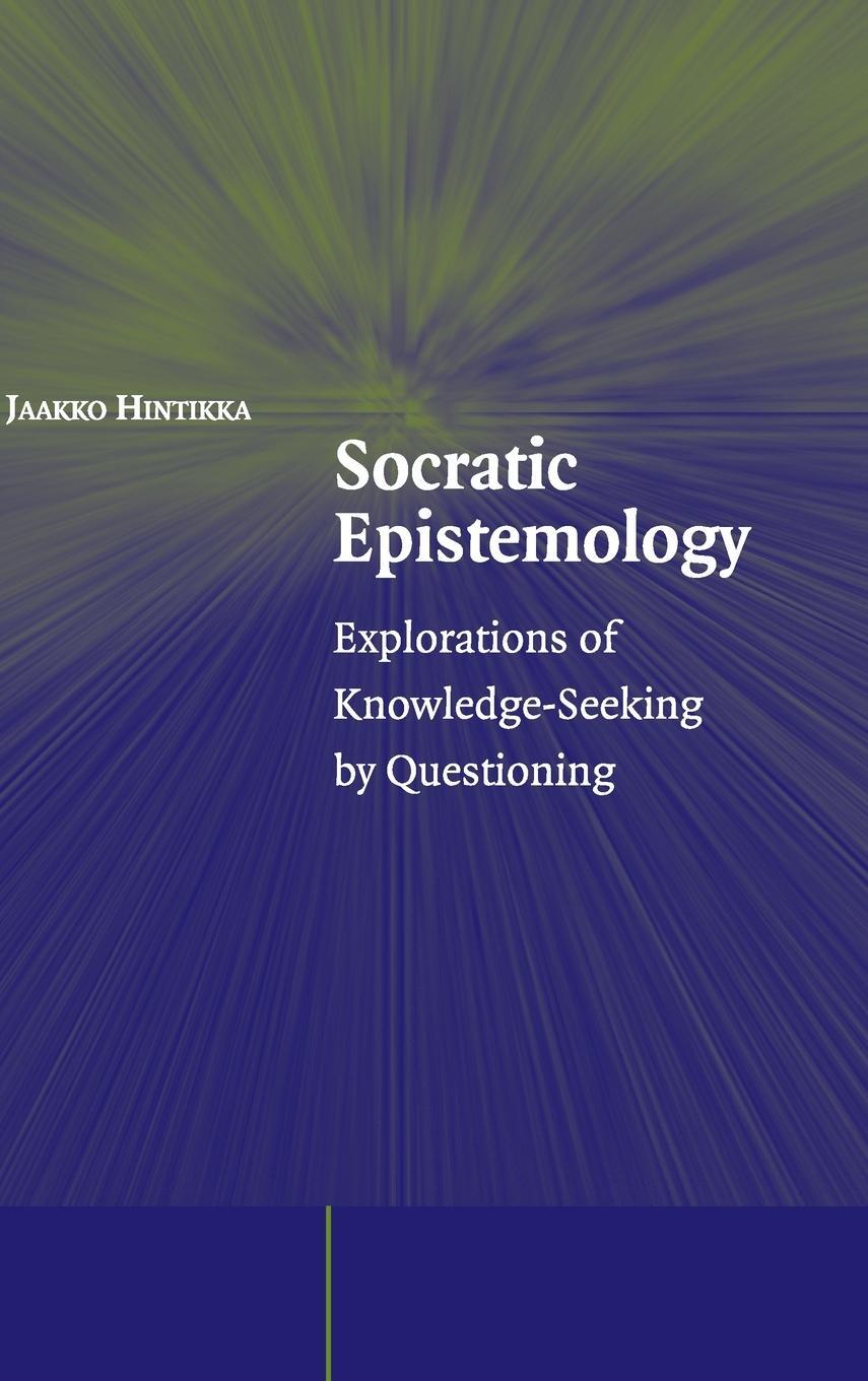 Cover: 9780521851015 | Socratic Epistemology | Jaakko Hintikka | Buch | Englisch | 2007