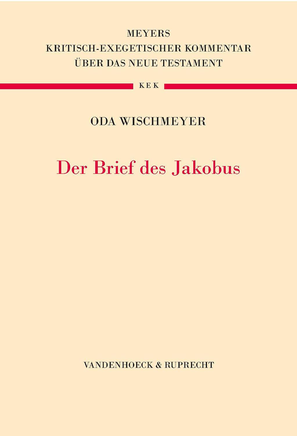 Cover: 9783525573624 | Der Brief des Jakobus | Oda Wischmeyer | Buch | 367 S. | Deutsch