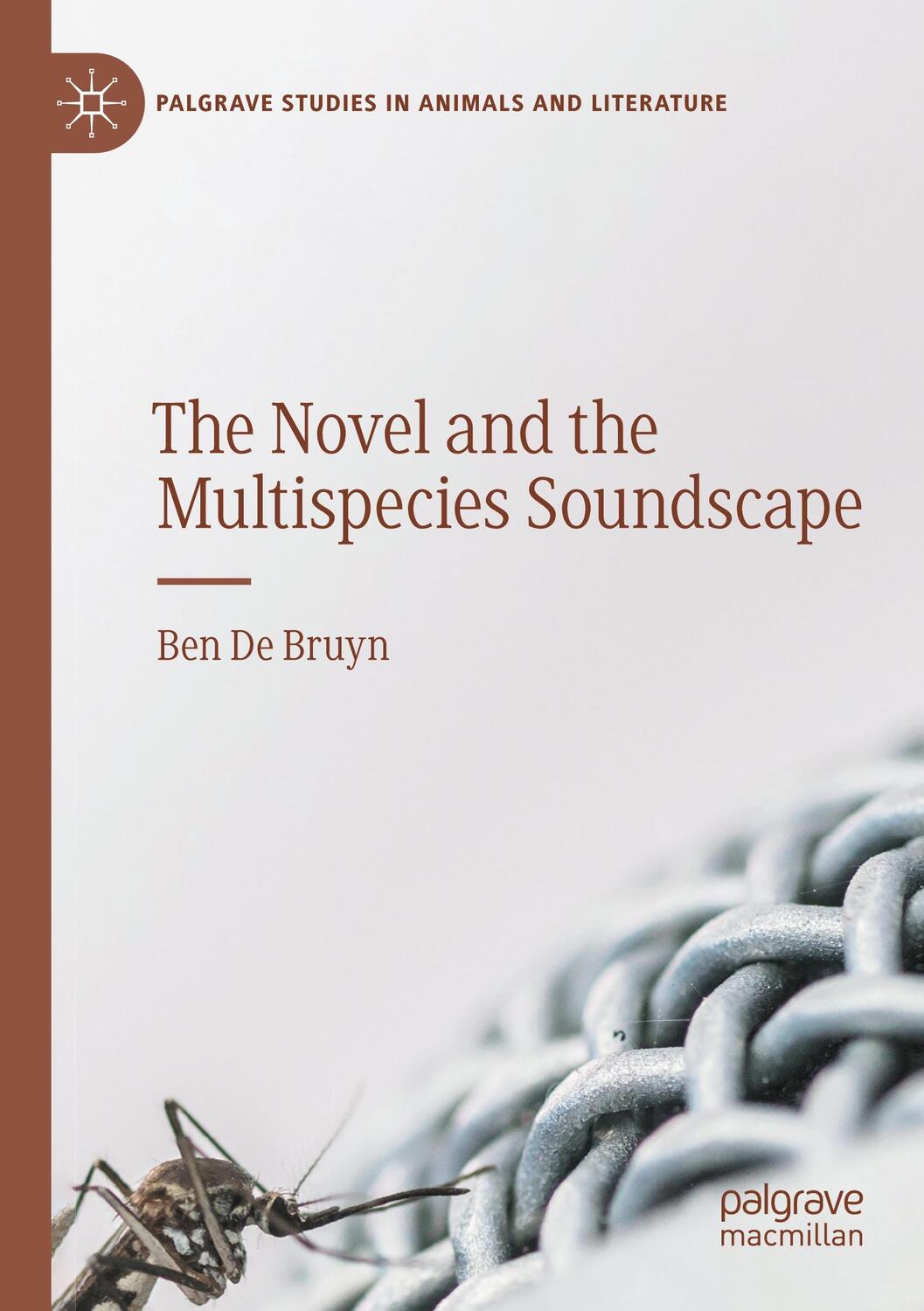 Cover: 9783030301248 | The Novel and the Multispecies Soundscape | Ben De Bruyn | Taschenbuch