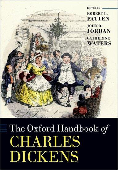 Cover: 9780192855718 | The Oxford Handbook of Charles Dickens | Robert L Patten (u. a.)