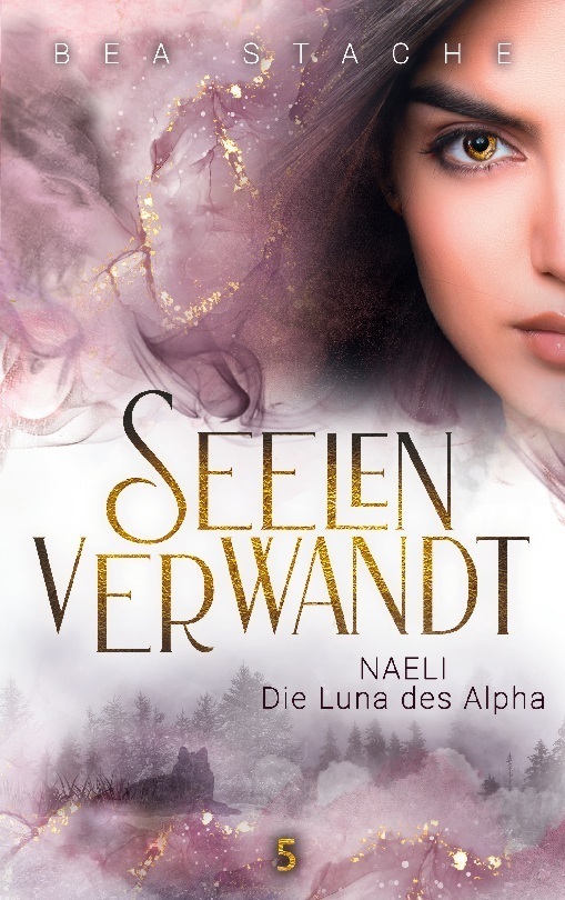 Cover: 9783734776410 | Seelenverwandt, Naeli - Die Luna des Alpha | Bea Stache | Taschenbuch