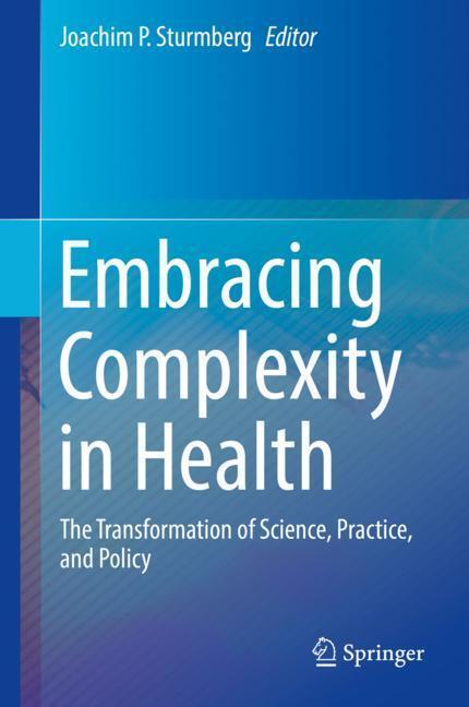 Cover: 9783030109394 | Embracing Complexity in Health | Joachim P. Sturmberg | Buch | xvii