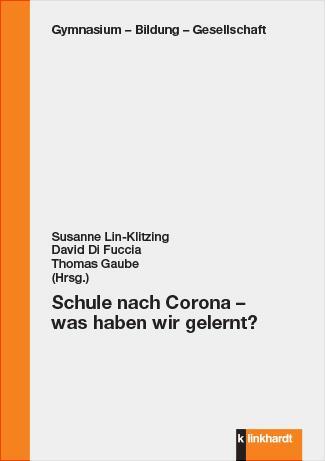 Cover: 9783781525955 | Schule nach Corona - was haben wir gelernt? | Lin-Klitzing (u. a.)