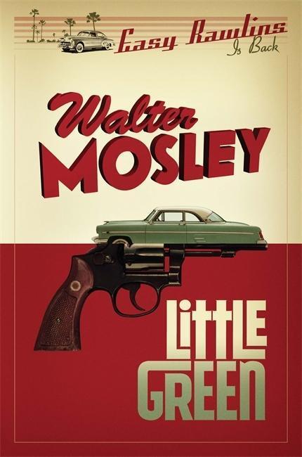 Cover: 9781780226057 | Little Green | Easy Rawlins 12 | Walter Mosley | Taschenbuch | 300 S.
