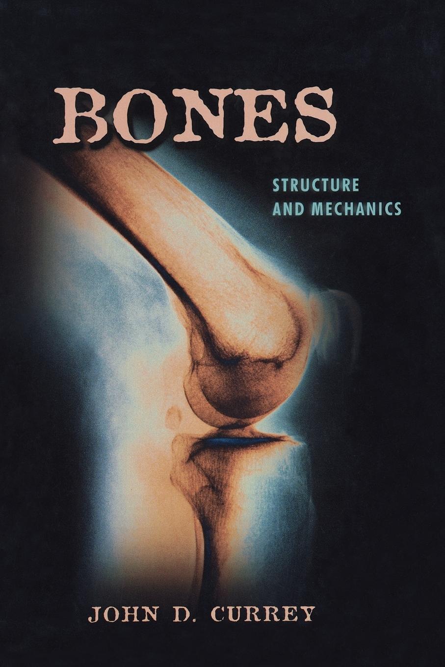 Cover: 9780691128047 | Bones | Structure and Mechanics | John D. Currey | Taschenbuch | 2006