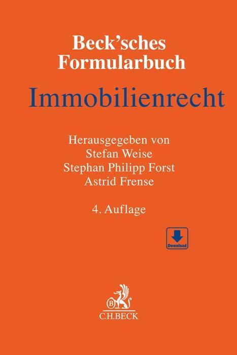 Cover: 9783406787560 | Beck'sches Formularbuch Immobilienrecht | Stefan Weise (u. a.) | Buch