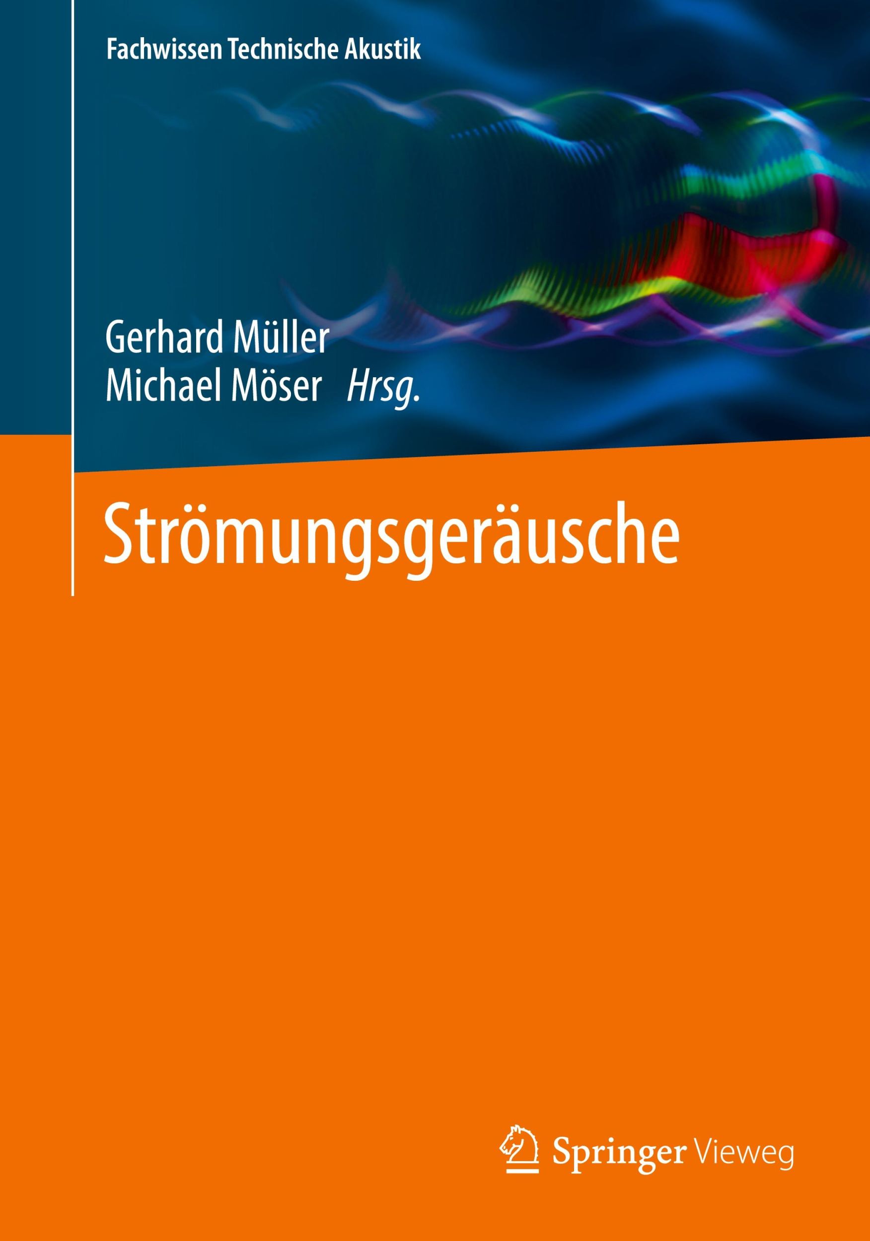 Cover: 9783662554371 | Strömungsgeräusche | Michael Möser (u. a.) | Taschenbuch | Paperback