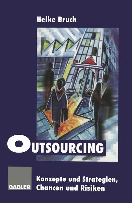 Cover: 9783663059523 | Outsourcing | Konzepte und Strategien, Chancen und Risiken | Buch | IV