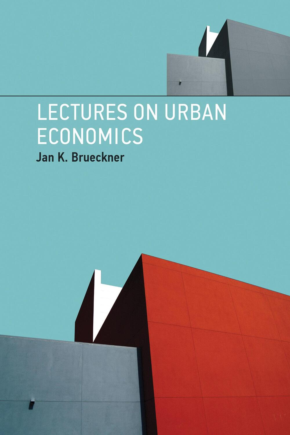 Cover: 9780262016360 | Lectures on Urban Economics | Jan K. Brueckner | Taschenbuch | 2011