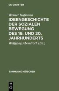Cover: 9783110049213 | Ideengeschichte der sozialen Bewegung des 19. und 20. Jahrhunderts