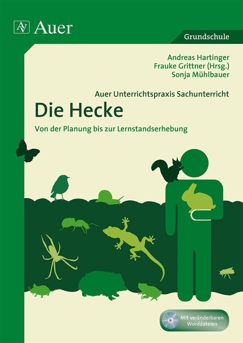 Cover: 9783403069751 | Auer Unterrichtspraxis Sachunterricht, Die Hecke | Hartinger (u. a.)