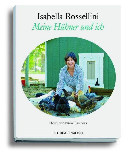 Cover: 9783829607933 | Meine Hühner und ich | Texte und Zeichnungen | Isabella Rossellini